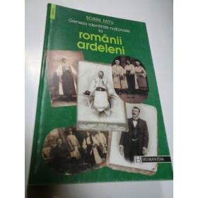 GENEZA IDENTITATII NATIONALE LA ROMANII ARDELENI - SORIN MITU